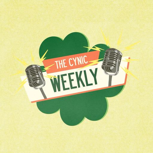 The Cynic Weekly – 07.08.2025