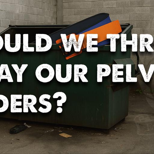 Podcast 186 - Should we throw away our pelvic binders? w/ Dr John Lyng