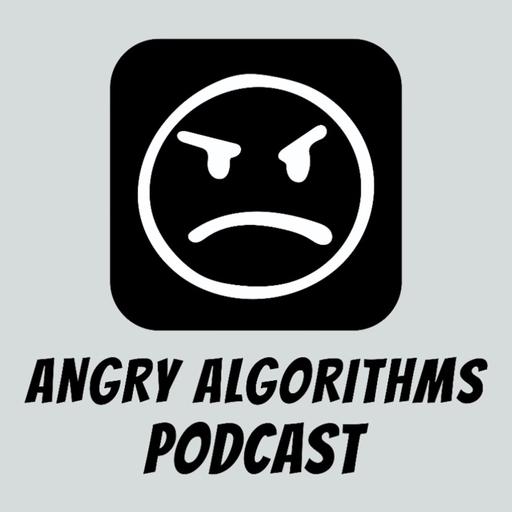 Angry Algorithms Episode – 223 - MK Ultraman