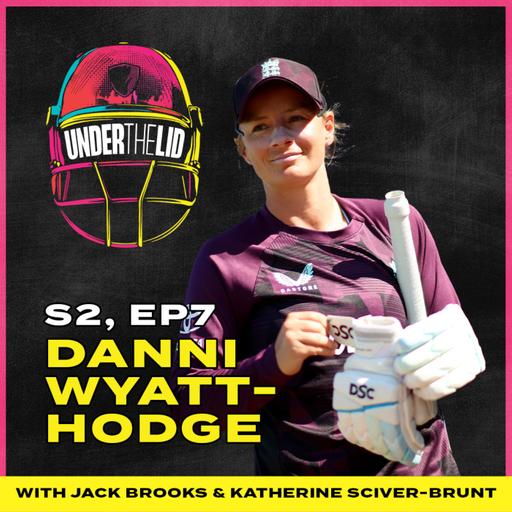 Proving A Point - Under The Lid With Danni Wyatt-Hodge