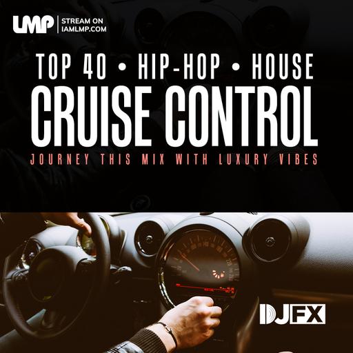 Hip-Hop, Top 40, House : Cruise Control Vibe Mix | Drake, Hardwell, Post Malone, Chris Brown