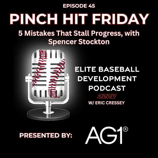 Pinch Hit Friday #45 - 5 Mistakes That Stall Progress, with Spencer Stockton