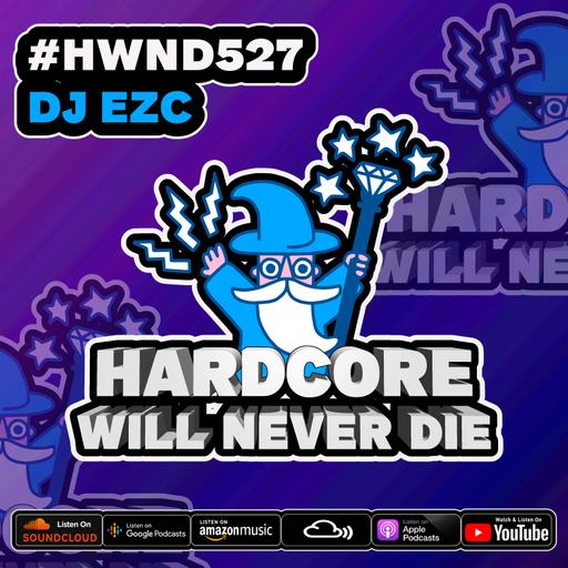 527 Hardcore Will Never Die