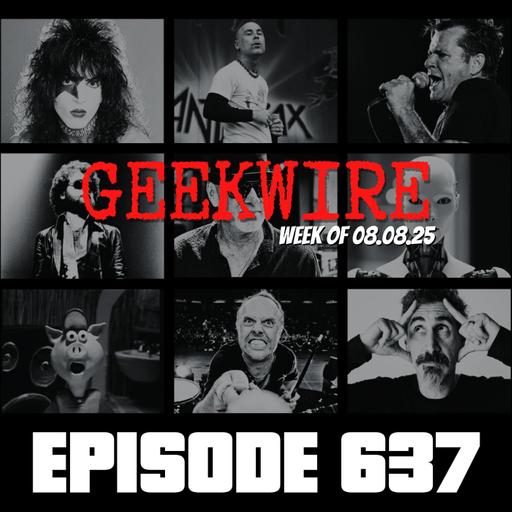 Geekwire: Week of 08.08.25 - Ep637