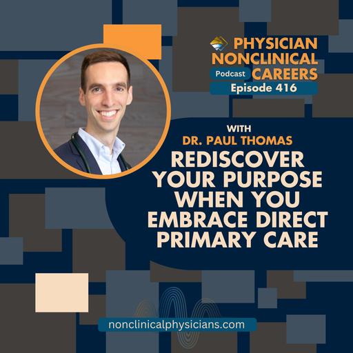 Rediscover Your Purpose When You Embrace Direct Primary Care