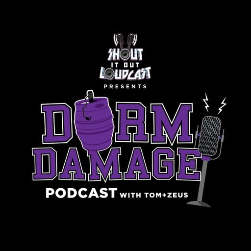 Dorm Damage With Tom & Zeus Episode 109 "Ozzy Osbourne Tribute & Draft!"