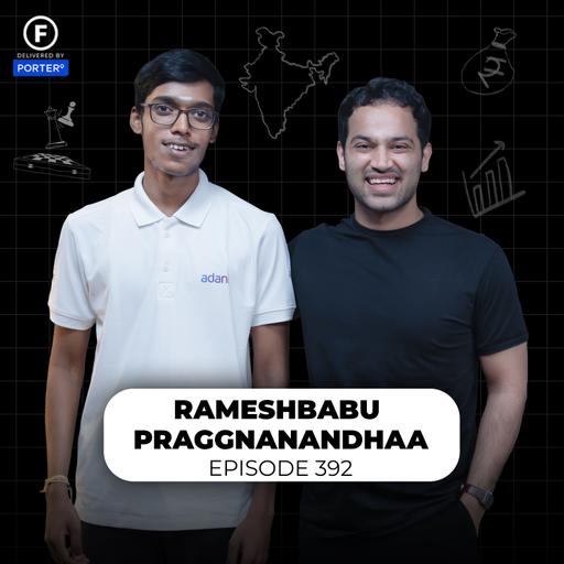 Grandmaster Praggnanandhaa: Childhood, Money, Failure, Samay Raina & PM Modi | FO392 Raj Shamani