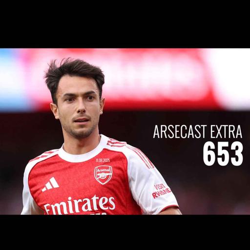 Arsecast Extra Episode 653 - 11.08.2025