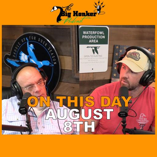 ON THIS DAY - August 8th