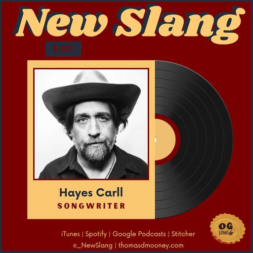 225: Hayes Carll