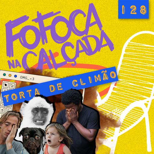 TORTA DE CLIMÃO | Fofoca Na Calçada