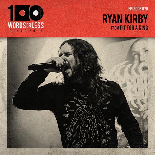 Ryan Kirby from Fit For A King
