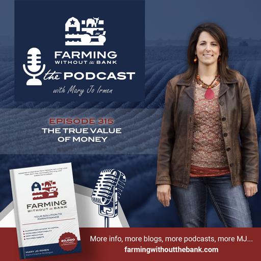 Ep. 315 - The True Value of Money