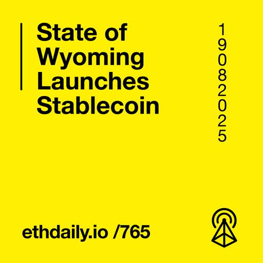 State of Wyoming Launches A Stablecoin