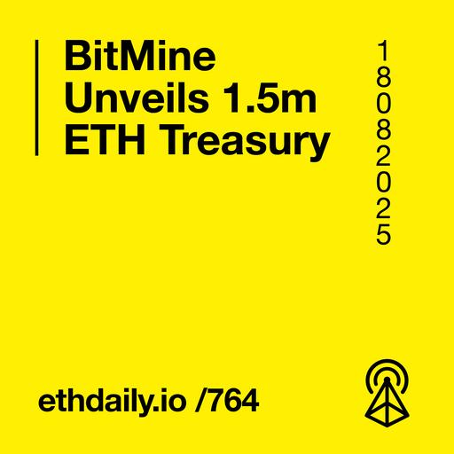 BitMine Unveils 1.5m ETH Treasury