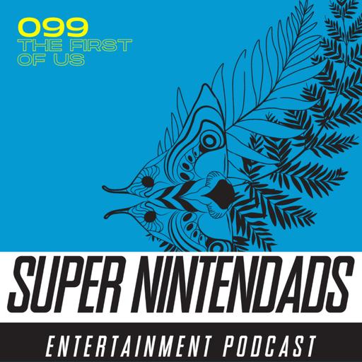 SNEP 099: The First of Us