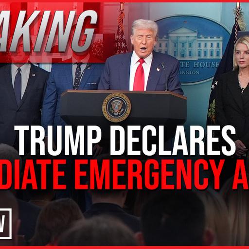 BREAKING: Trump Declares Immediate Emergency Action