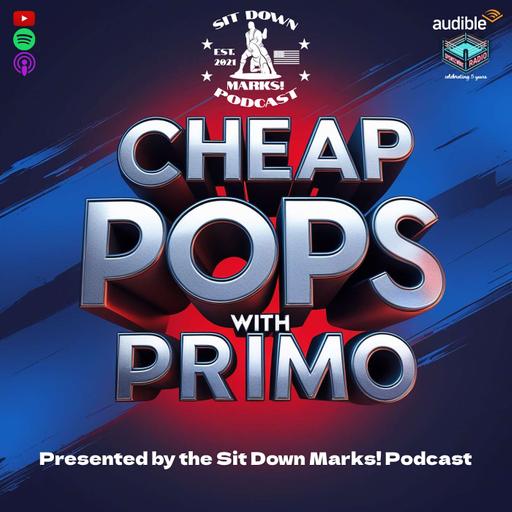 Cheap Pops w/ Primo - Gimmicks that Got Over!