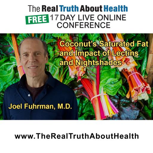 Question About Coconut's Saturated Fat Content and the Impact of Lectins and Nightshades With Dr. Joel Fuhrman