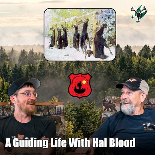 Through the Eyes of a Maine Guide Ep. 8 | A Guiding Life with Hal Blood