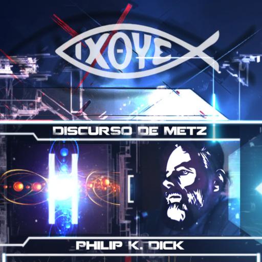 [Dick] Discurso Metz “Si crees que este mundo es malo deberías ver algunos de los otros” (1977) Simulación
