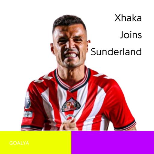 Granit Xhaka's Premier League Revenge: Redemption Arc or Sunderland's Swiss Gambit?
