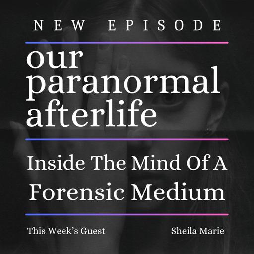 Inside the Mind of a Forensic Medium