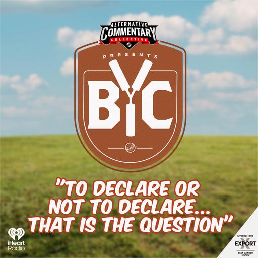 "To Declare Or Not To Declare... That Is The Question"