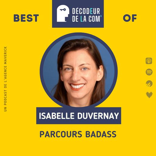 Parcours d'une Dircom Badass | Isabelle Duvernay, dircom et mkg du CCF | Best Of