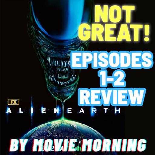 Alien: Earth - Episodes 1-2 REVIEW (Spoiler-Free)