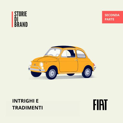 I SEGRETI DI FIAT | PT 2 | Intrighi e tradimenti