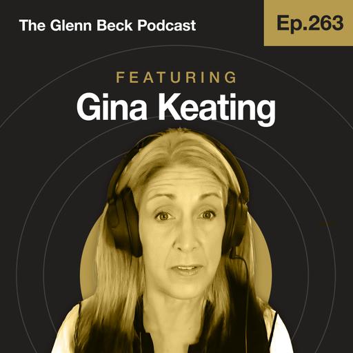 Ep 263 | How Obama Weaponized His Deep State Against Hero Vets | Gina Keating | The Glenn Beck Podcast