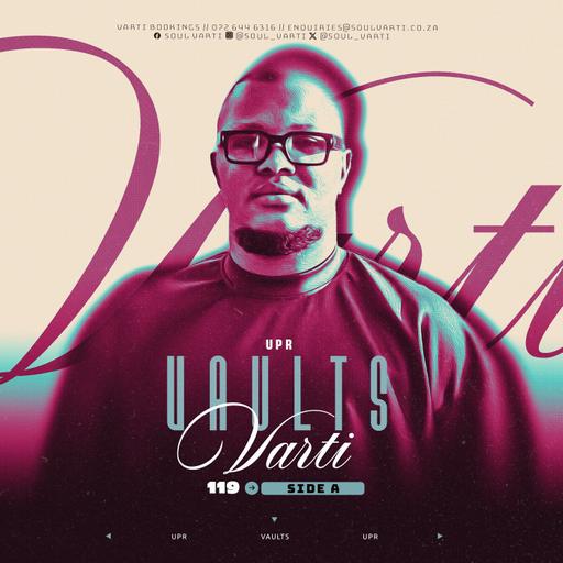 VARTI Presents. UPR Vaults Vol. 119 (SIDE A)
