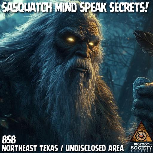 Mind Speak with Sasquatch: Real Communication Revealed
