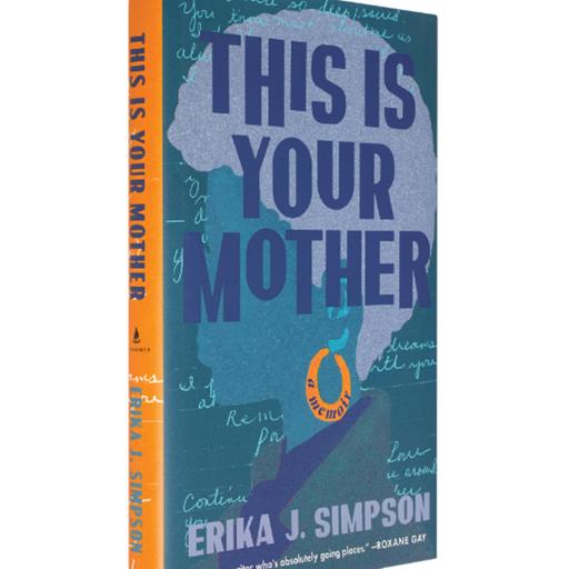 This Is Your Mother by Erika J. Simpson