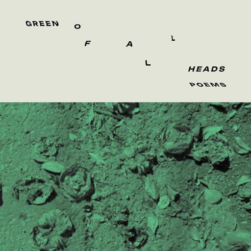 Green of All Heads by Aracelis Girmay
