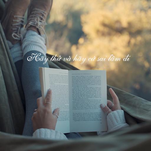 #91 Hãy thử và hãy cứ sai lầm