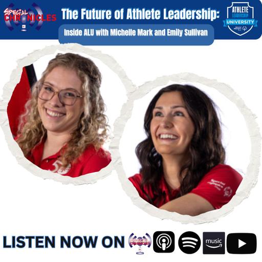 The Future of Athlete Leadership: Inside ALU with Michelle Mark & Emily Sullivan | Ep.781