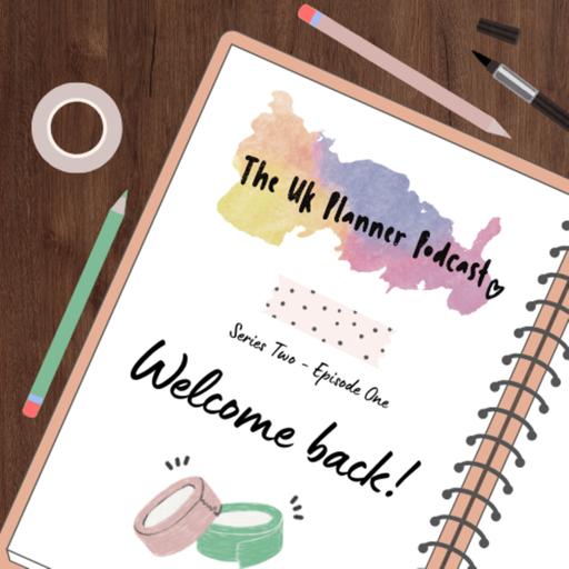 Series 2 - Episode One: Welcome back!