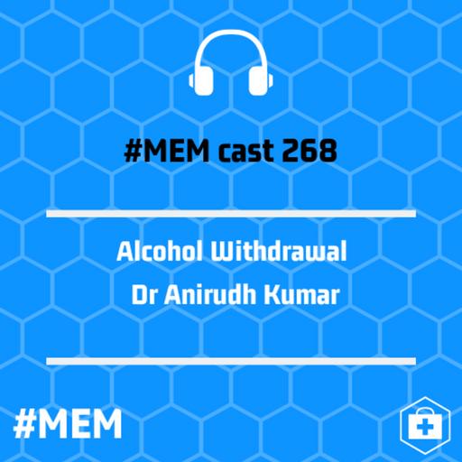 Episode 271: Alcohol Withdrawal