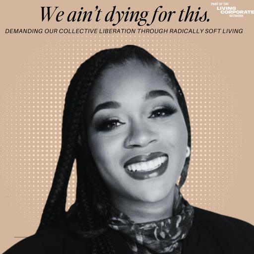 Wealth As Liberation ft. Jasmine Smalls