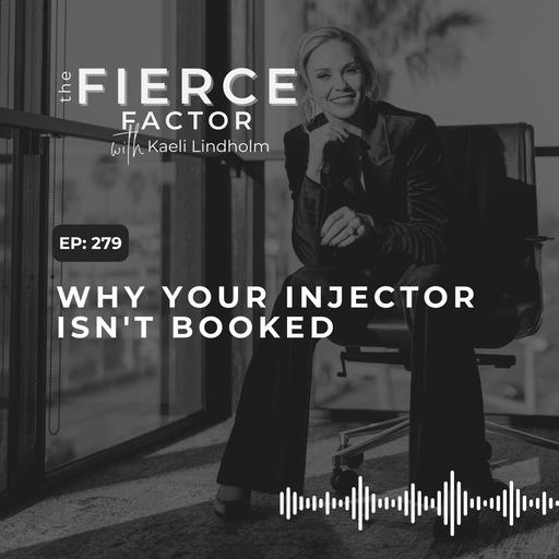 Episode 279: Why Your Injector Isn't Booked