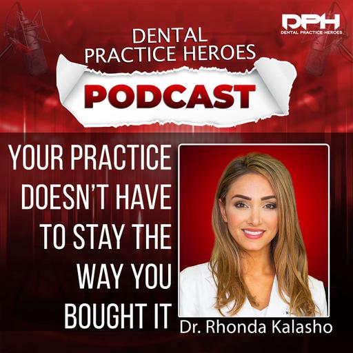 Your Practice Doesn't Have to Stay the Way You Bought It