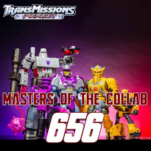 Masters Of The Collab – TransMissions Podcast 656