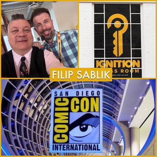 Episode 1640 - SDCC: Filip Sablik!