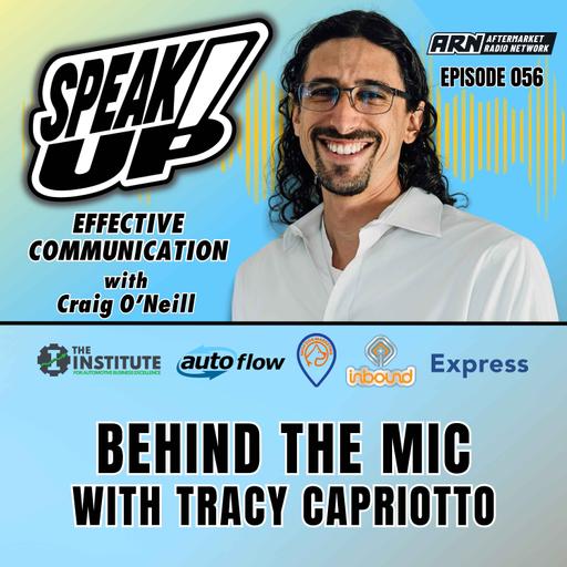 Behind the Mic with Tracy Capriotto [E056] - Speak Up!