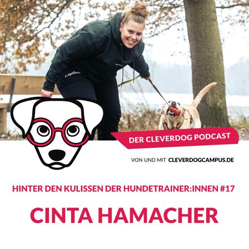 Cinta Hamacher – Hinter den Kulissen der Hundetrainer:innen #17