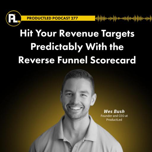Hit Your Revenue Targets Predictably with the Reverse Funnel Scorecard