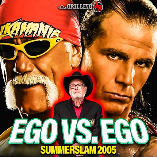 Episode 332: Ego Vs Ego SummerSlam 2005