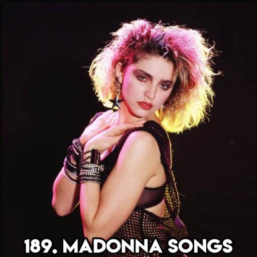 189. MADONNA SONGS (With Neil!!)